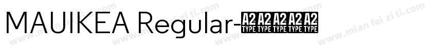 MAUIKEA Regular字体转换